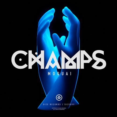 Moguai - Champs (Original Mix) [2013]