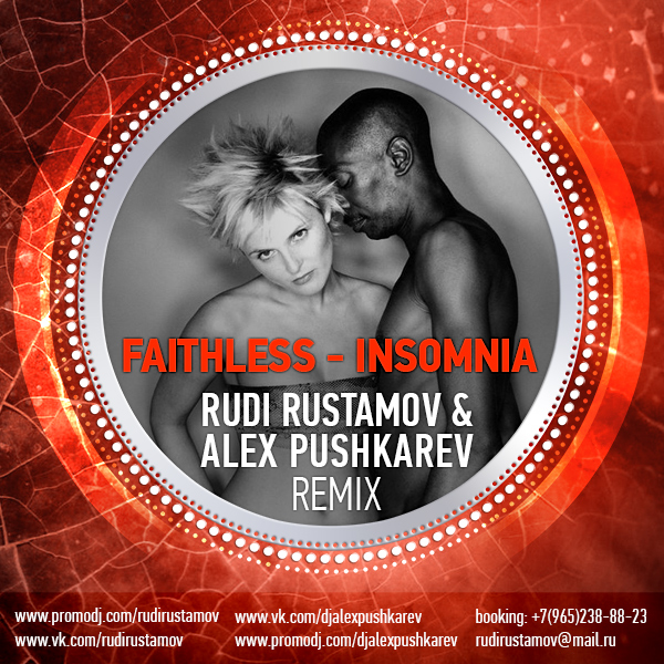 Faithless - Insomnia (DJ Rudi Rustamov & DJ Alex Pushkarev Remix; Club Mix) [2013]