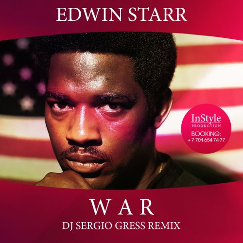 Edwin Starr - War (DJ Sergio Gress Remix) [2013]
