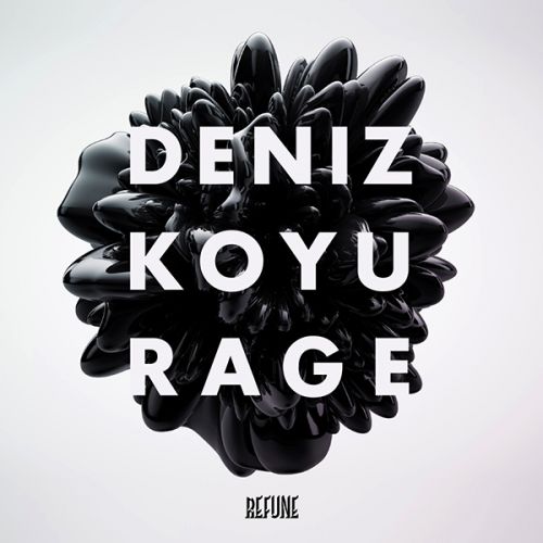 Deniz Koyu - Rage (Original Mix) [2013]