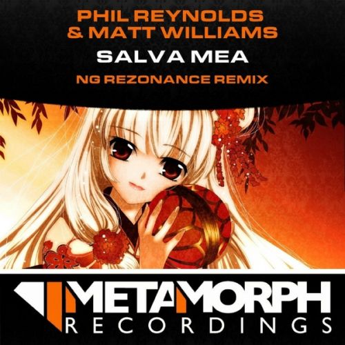 Phil Reynolds & Matt Williams - Salva Mea (NG Rezonance Remix) [2013]