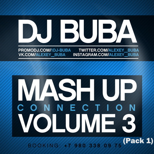 DJ Buba - Mash Up Connection Vol. 3 (Pack 1) [2013]