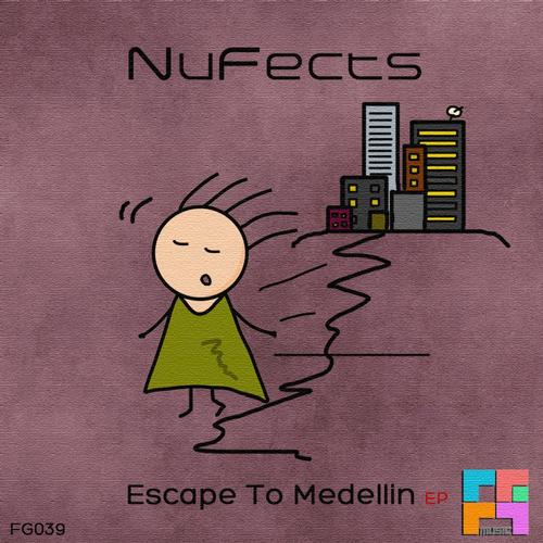 NuFects - Escape To Medellin.mp3