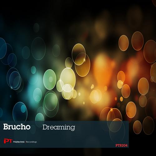 Brucho - Dreaming  (LoQuai Remix)