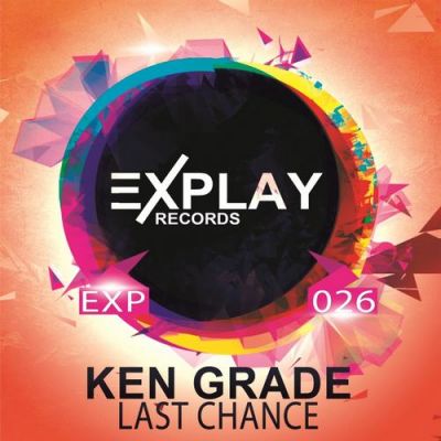 Ken Grade - Last Chance (Original Mix).mp3