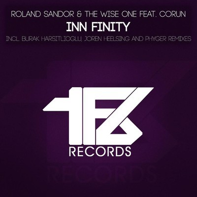 Roland Sandor & The Wise One feat. Corun - Inn Finity (Joren Heelsing Uplifting Dub Mix)