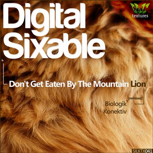 Digital Sixable - Don't Get Eaten By The Mountain Lion.mp3