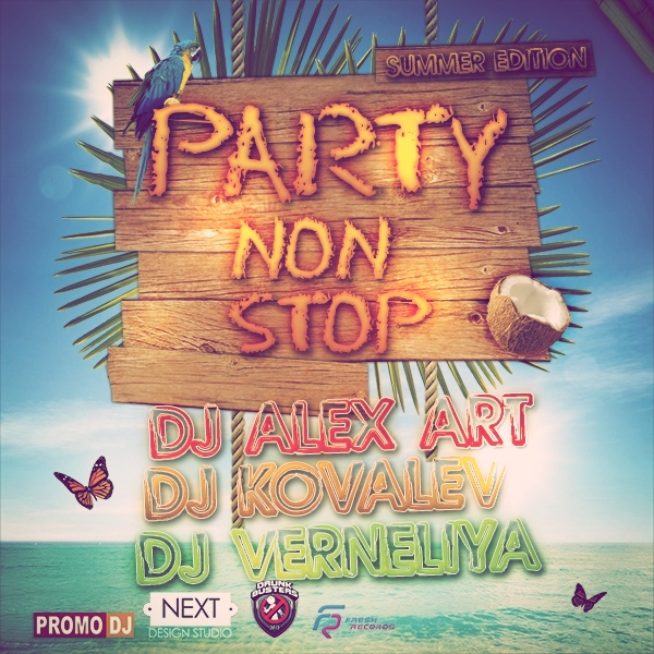 Dj Kovalev & Dj Verneliya & Dj Alex Art - Party Non Stop [2013]