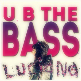 Luciana - U B The Bass (John Dahlback Remix) [2013]