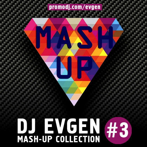 DJ Evgen - Mash-Up Collection (Vol. 3) [2013]