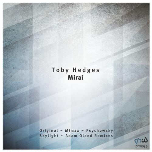 Toby Hedges - Mirai (Mimax Remix).mp3