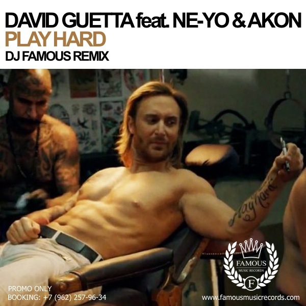 David Guetta feat. Ne-Yo & Akon - Play Hard (DJ Famous Remix) [2013]