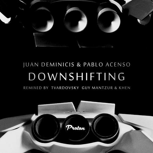 Juan Deminicis & Pablo Acenso - Downshifting (Tvardovsky Remix).mp3