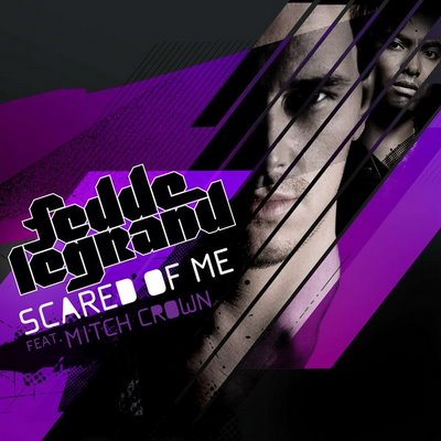 Fedde le Grand ft Mitch Crown - Scared of Me (2009)