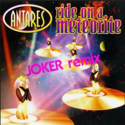 Antares - Ride On A Meteorite (JOKER Remix).mp3
