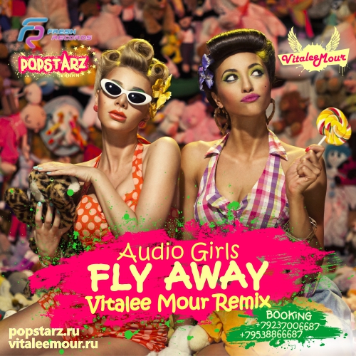 Audio Girls - Fly Away (Vitalee Mour Remix) [2013]