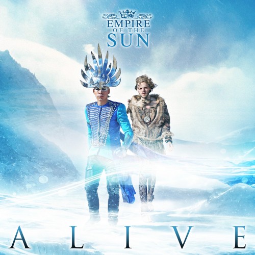 Empire Of The Sun - Alive [2013]
