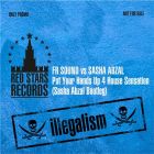 Fr Sound vs Sasha Abzal - Put Your Hands Up 4 House Sensation (Sasha Abzal Bootleg) [2013]