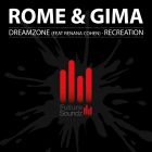 Rome & Gima feat. Renana Cohen - Dreamzone (Radio; Original Mix's); Recreation (Original Mix) [2013]