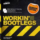 Production Deejays - Workin Bootlegs (Bigroom Edition) [2013]