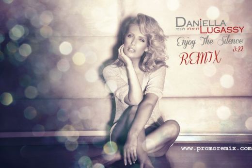 Daniella Lugassy - Enjoy The Silence (Mash & Droub Remix) [2013]