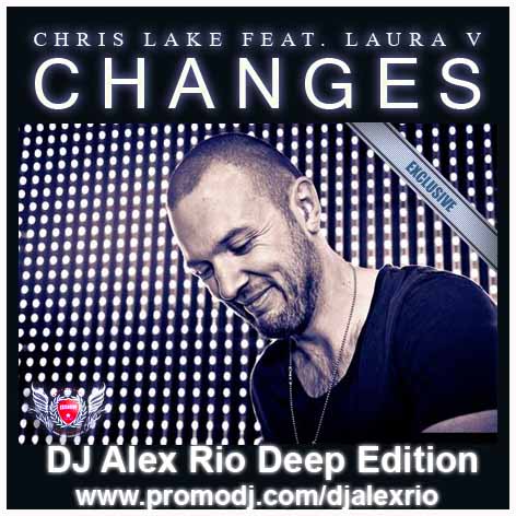 Chris Lake feat. Laura V vs Dusky  Nobody Changes (Alex Rio Deep Edition) [2013]