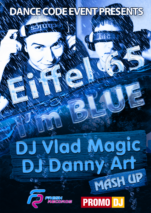 Macklemore vs Eiffel 65 - I'm Blue (DJ Vlad Magic & DJ Danny Art Mash Up) [2013]