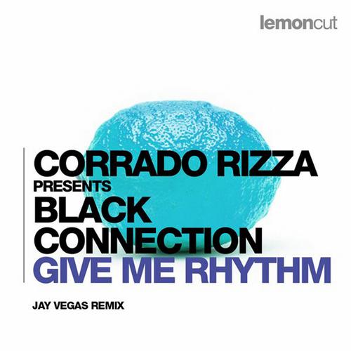 Corrado Rizza Presents Black Connection - Give Me Rhythm (Jay Vegas Remix).mp3