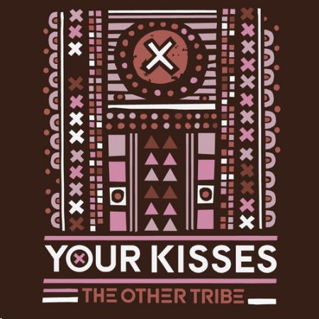 The Other Tribe - Your Kisses (Original Mix).mp3