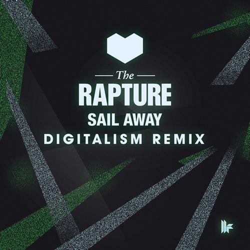 The Rapture - Sail Away (Digitalism Remix).mp3