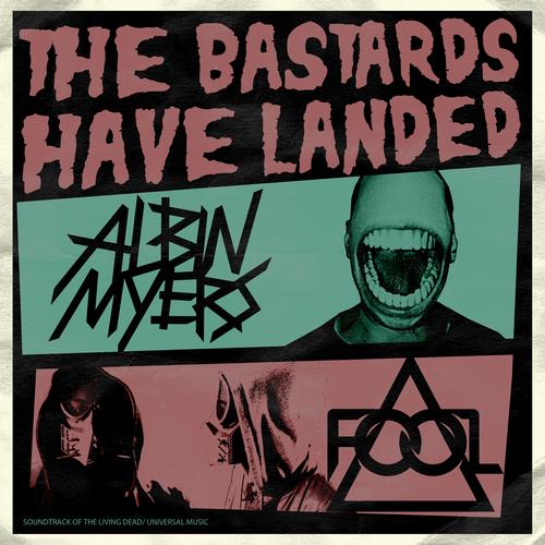 Albin Myers & F.O.O.L. - The Bastards Have Landed (Original Mix).mp3