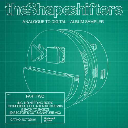 The Shapeshifters - Back To Basics (Director's Cut Signature Mix).mp3