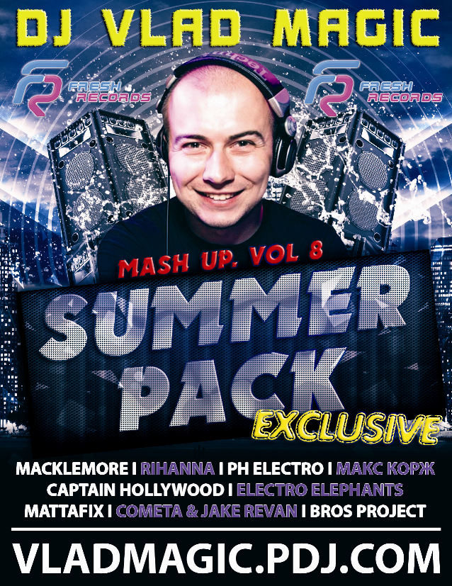 DJ Vlad Magic - Mash Up. Vol 8 (Summer Pack) [2013]