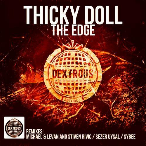 Thicky Doll - The Edge (Michael & Levan And Stiven Rivic Remix).mp3