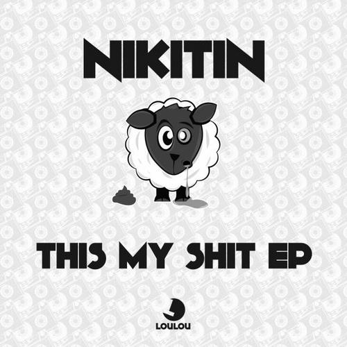 Nikitin - This My Shit.mp3