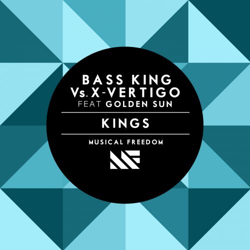 Bass King vs. X-Vertigo feat. Golden Sun - Kings (Original Mix).mp3