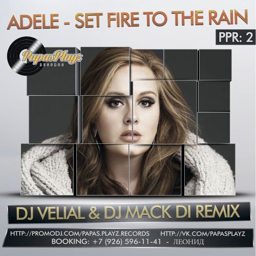 Adele - Set Fire The Rain (Dj Velial & Dj Mack Di Remix).mp3
