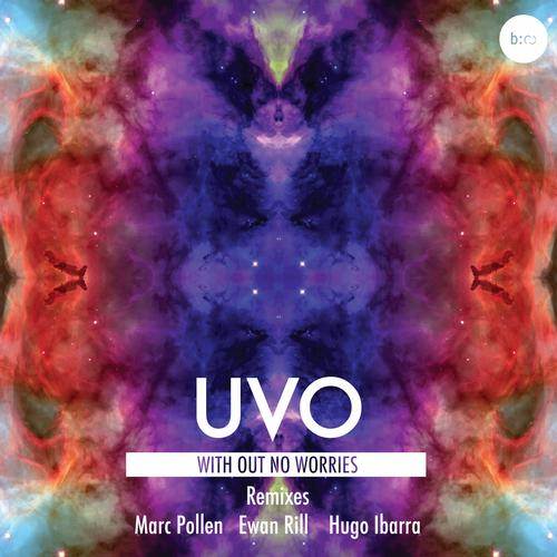 Uvo - With Out No Worries (Hugo Ibarra Remix).mp3