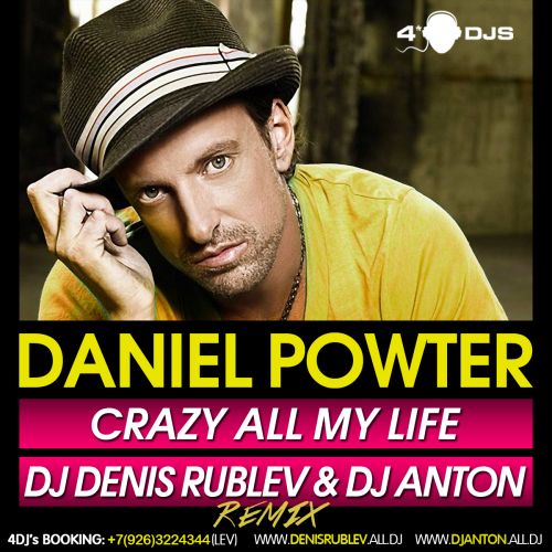 Daniel Powter  Crazy All My Life (Dj Denis Rublev & Dj Anton Remix) [2013]