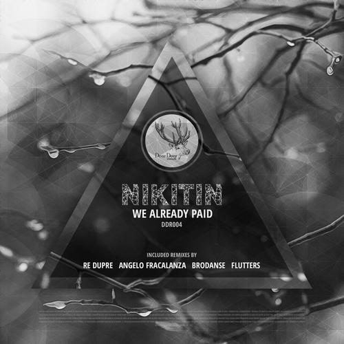 Nikitin - We Already Paid (Angelo Fracalanza Remix).mp3