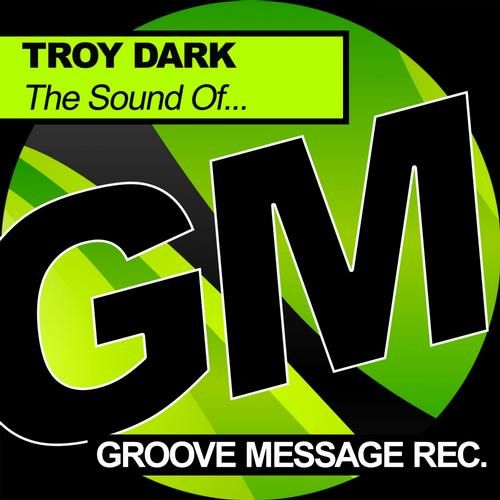 Troy Dark - The Sound Of (Original Mix) [2013]