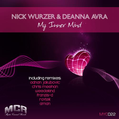 Nick Wurzer & Deanna Avra - My Inner Mind (Raytek Remix).mp3