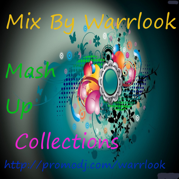 Mix By Warrlook - Mash  Up Collections