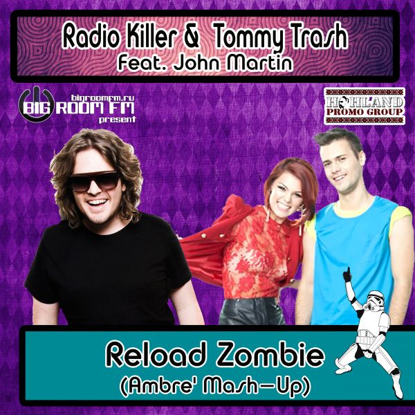 Radio Killer &  Tommy Trash Feat. John Martin - Reload Zombie (Ambre' Mash-Up)