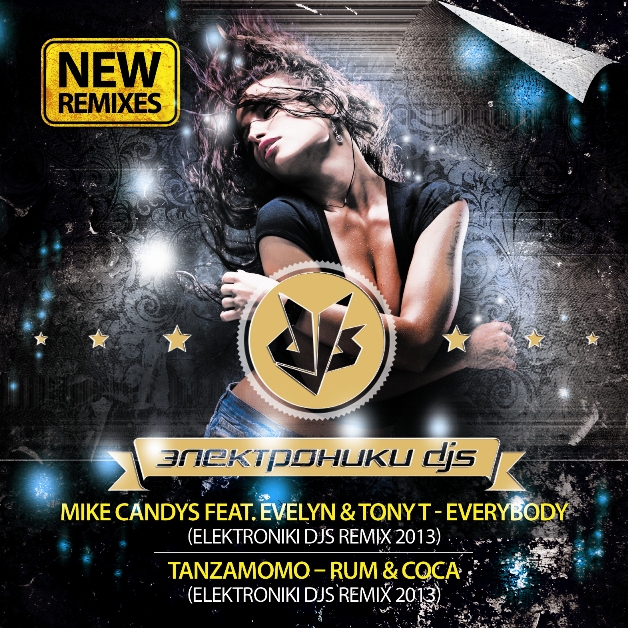 Mike Candys feat. Evelyn & Tony T - Everybody (Elektroniki Djs Remix 2013).mp3