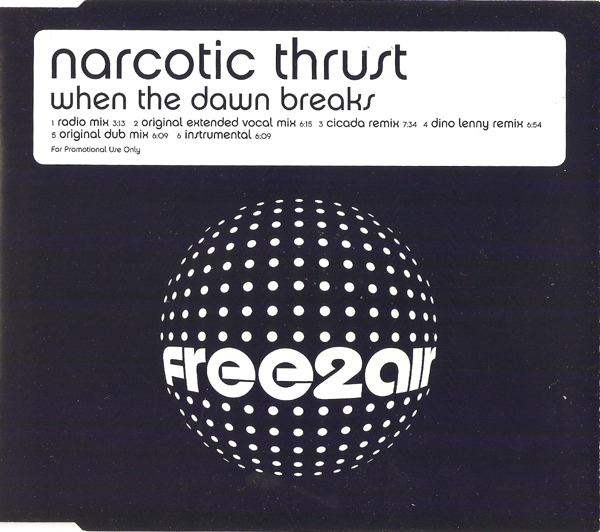 03 Narcotic Thrust - When the Dawn Breaks (Cicada Remix).mp3
