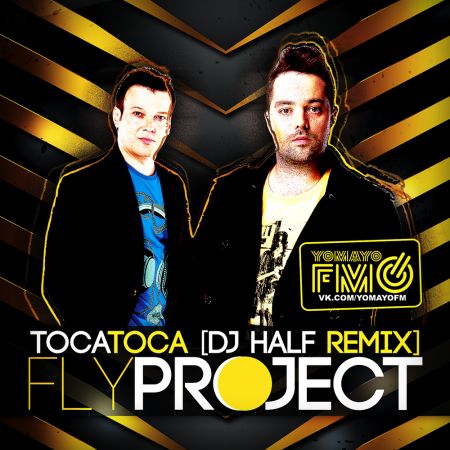 Fly Project - Toca Toca (DJ HaLF Remix).mp3