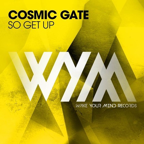 Cosmic Gate - So Get Up (Extended Mix) [2013]