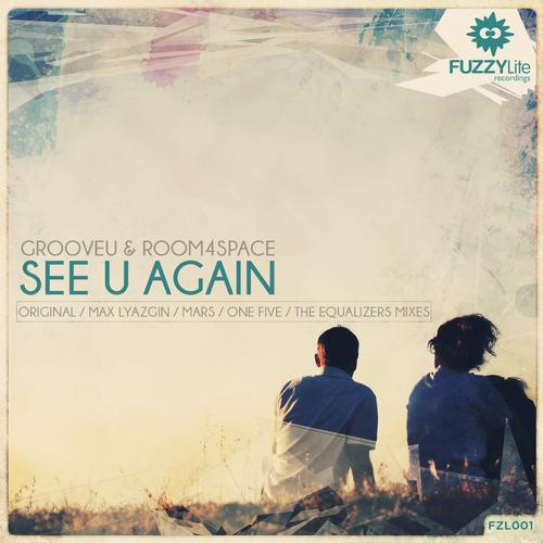 GrooveU & Room4space - See U Again (Max Lyazgin Remix).mp3