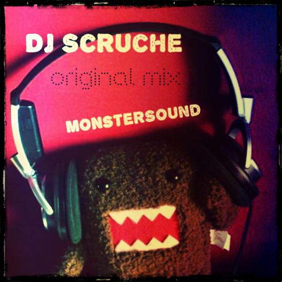 DJ Scruche - MonsterSound (Original Mix) [2013]
